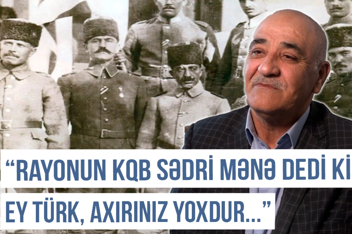 Qərbi Azərbaycan Xronikası: “Rayonun KQB sədri mənə dedi ki, ey türk, axırınız yoxdur...” - VİDEO